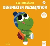 Kaplumbağacık Denemekten Vazgeçmiyor - 1