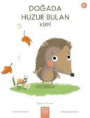Doğada Huzur Bulan Kirpi - 1