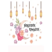Çiçek Temalı Fenerli Hoşgeldin Ramazan Dekoratif Cam Duvar Sticker Seti - 2
