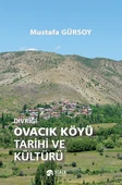 Divriği Ovacık Köyü Tarihi Ve Kültürü - 1