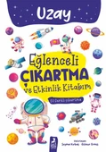 Eğlenceli Çıkartma ve Etkinlik Kitabım Uzay ŞEYMA KIRBAŞ, GÜLNUR ERMİŞ - 1