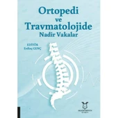 Ortopedi ve Travmatolojide Nadir Vakalar - 1