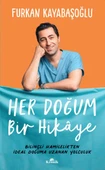Her Doğum Bir Hikaye Bilinçli Hamilelikten İdeal Doğuma Uzanan Yol FURKAN KAYABAŞOĞLU - 1