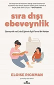 Sıra Dışı Ebevenylik ELOİSE RİCKMAN - 1