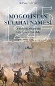 Moğolistan Seyahatnamesi PLANO CARPİNİ - 1