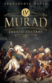 4. Murad Şarkın Sultanı ABDÜLKADİR ÖZCAN - 1