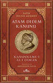 Fatih Sultan Mehmed Atam Dedem Kanunu ABDÜLKADİR ÖZCAN - 1