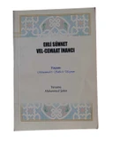 EHLİ SÜNNET VEL-CEMAAT İNANCI (İKİNCİ EL KİTAP) - 1