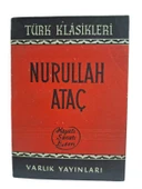NURULLAH ATAÇ - HAYATI SANAT ESERLERİ (İKİNCİ EL KİTAP) - 1