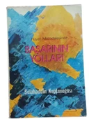 HAYAT MÜCADELESİNDE BAŞARININ YOLLARI (İKİNCİ EL KİTAP) - 1