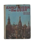 EARLY RUSSIA THE USSR HİSTORİCAL SKETCHES (İKİNCİ EL KİTAP) - 1