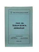 PROF. DR. İLHAN KUM'A ARMAĞAN (İKİNCİ EL KİTAP) - 1