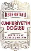 Cumhuriyet'in Doğuşu - İlber Ortaylı - 1