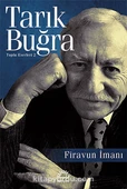 Firavun İmanı - Tarık Buğra - 1