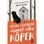 Hayal Kurmaya Cesaret Eden Köpek - Sun-Mi Hwang - 1