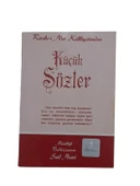 KÜÇÜK SÖZLER RİSALE-İ NUR KÜLLİYATI'NDAN (CEP BOY) (İKİNCİ EL KİTAP) - 1
