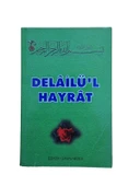 DELAİL-ÜL HAYRAT HAYIRLAR REHBERİ (İKİNCİ EL KİTAP) - 1
