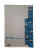 NE YANLIŞ NE DE YALNIZIZ BİR ALAN ARAŞTIRMASI: EŞCİNSEL VE BİSEKSÜELLERİN SORUNLARI (İKİNCİ EL KİTAP) - 1