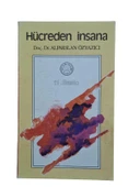 HÜCREDEN İNSANA (İKİNCİ EL KİTAP) - 1