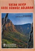 VATAN DEYİP GECE GÜNDÜZ AĞLARIM (İKİNCİ EL KİTAP) - 1