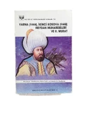 VARNA(1444), İKİNCİ KOSOVA(1448) MEYDAN MUHAREBELERİ VE II. MURAT (İKİNCİ EL KİTAP) - 1
