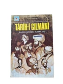 TARİH-İ GILMANİ (İKİNCİ EL KİTAP) - 1