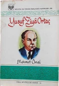 YUSUF ZİYA ORTAÇ - HAYATI VE ESERLERİ (İKİNCİ EL KİTAP) - 1
