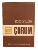 100. YILINDA ÇORUM (İKİNCİ EL KİTAP) - 1
