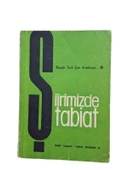 ŞİİRİMİZDE TABİAT-BÜYÜK TÜRK ŞİİRİ ANTOLOJİSİ 6 (İKİNCİ EL KİTAP) - 1