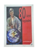 80 KERE SÖYLEDİM (İKİNCİ EL KİTAP) - 1