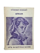 DÜŞ KOŞTURACAĞIM - İNSANDAN İNSANA 2 KİTAP ( ŞİİRLER ) - İMZALI (İKİNCİ EL KİTAP) - 1