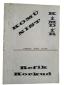 KOMÜNİST KİMDİR (İKİNCİ EL KİTAP) - 1