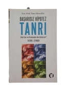 BAŞARISIZ HİPOTEZ TANRI BİLİM TANRI'NIN VAROLMADIĞINI NASIL GÖSTERİYOR? (İKİNCİ EL KİTAP) - 1