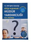 T.C. MİLLİ EĞİTİM BAKANLIĞI EĞİTİM KURUMLARI MÜDÜR YARDIMCILIĞI SEÇME SINAVLARINA HAZIRLIK EL KİTABI (İKİNCİ EL KİTAP) - 1