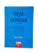 BÜTÜN YÖNLERİYLE ÖZAL VE DÖNEMİ (İKİNCİ EL KİTAP) - 1