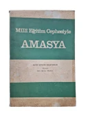 MİLLÎ EĞİTİM CEPHESİYLE AMASYA (İKİNCİ EL KİTAP) - 1