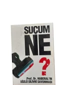 SUÇUM NE? PROF. DR.  HABERAL'IN SÖZLÜ SİLİVRİ SAVUNMASI (İKİNCİ EL KİTAP) - 1
