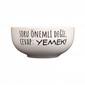 BEYAZ SORU ÖNEMLİ DEĞİL CEVAP YEMEK TASARIM KASE - 1