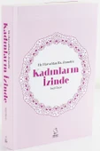 Hz. Havva'dan Hz. Zeyneb'e Kadınların İzinde - 2