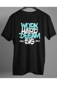 playbackmoda Owersize Tasarım Work Hard Dream Big Yazı Desen Baskılı Tişört thumbnail 1