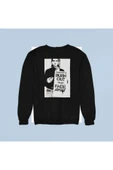 playbackmoda Akiki Tasarım Kurt Cobain - It's Better To Burn Out Than To Fade Away Sweatshirt thumbnail 1