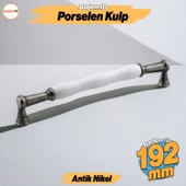 Anav Porselen Antik Nikel Kulp 192 mm Mobilya Çekmece Mutfak Dolabı Dolap Kapak Kulpları Kulb Kulpu - 1