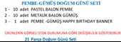 PEMBE-GÜMÜŞ MINI BALON+BANNER SETİ - 3