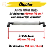 Domaniç Porselen Antik Nikel Kulp 160 mm Mobilya Çekmece Mutfak Dolabı Dolap Kapak Kulplar Kulb Kulp thumbnail 2