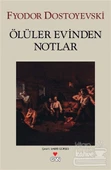 Ölüler Evinden Notlar - 1