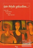 İşte Böyle Güzelim - 1