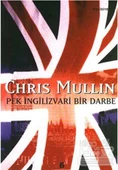 Pek İngilizvari Bir Darbe - 1