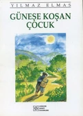 Güneşe Koşan Çocuk - 1