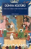 Dünya Kültürü Felsefe, Sanat, Edebiyat ve Kültür - 1