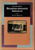 Bir Ulusun Doğuşu Geçmişten Günümüze Boşnaklar - 1